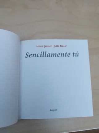 Sencillamente tú (Spanish Edition)
