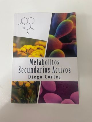 Metabolitos Secundarios Activos: Los medicament...