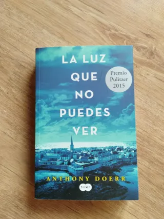 La luz que no puedes ver (Spanish Edition)