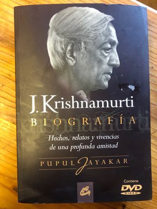 J. Krishnamurti. Biografía Hechos, relatos y vi...