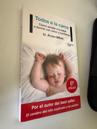 Todos a la cama: Cómo ayudar a tu bebé a dormir...