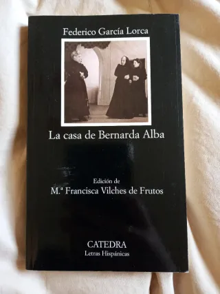 La casa de Bernarda Alba (Coleccion Letras Hisp...