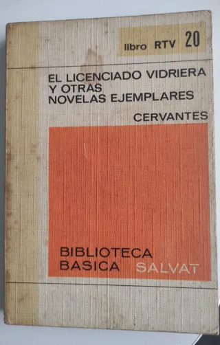 El licenciado Vidriera y otras novelas ejemplares