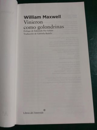 Vinieron como golondrinas - William MAXWELL