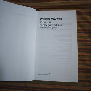 Vinieron como golondrinas - William MAXWELL