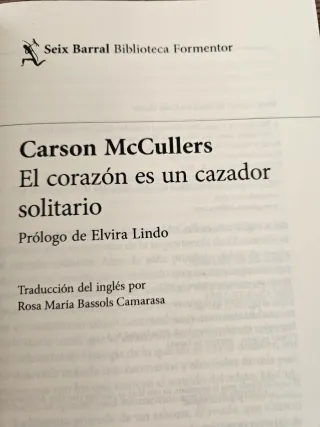 El corazón es un cazador solitario: Prólogo de ...