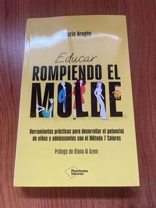 Educar rompiendo el molde: Herramientas práctic...
