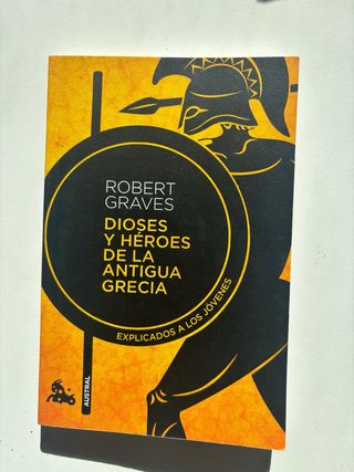 Dioses y héroes de la antigua Grecia: Explicado...