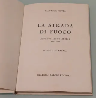 La strada di fuoco di Salvatore Gotta F.lli Fabbri