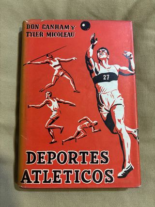 Libro DEPORTES ATLETICOS, Don Canham, Ty. Micoleau
