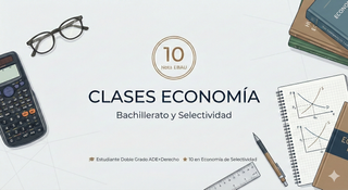 Clases Economía Bachillerato y Selectividad