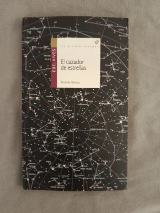 El cazador de estrellas (Spanish Edition)