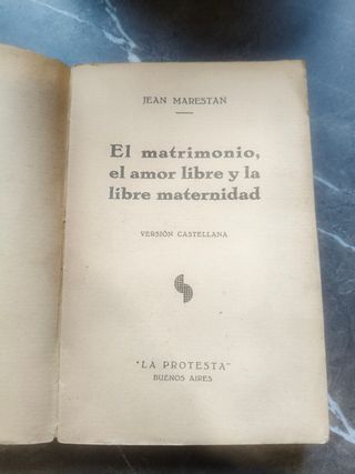El matrimonio, el amor libre y la libre maternidad