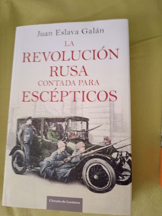 La Revolución Rusa Contada Para Escépticos
