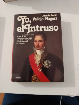 Yo, El Intruso (Colección Autores españoles e...