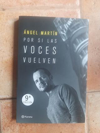Por si las voces vuelven – Ángel Martín