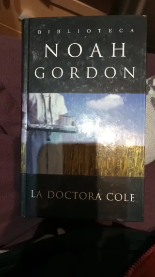 La doctora Cole de Noah Gordon