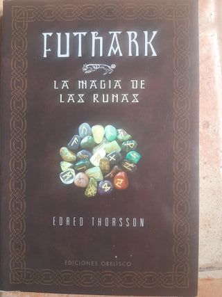 Futhark. La magia de las runas – Edred Thorsson