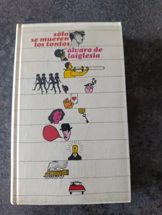 Libro Sólo se mueren los tontos
