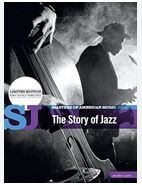 The Story of Jazz - Masters of American Music
