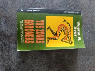 Tus Zonas Erróneas - Wayne W. Dyer