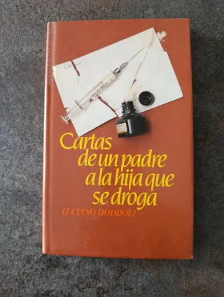 Cartas de un padre a la hija que se droga