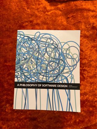 A Philosophy of Software Design, 2nd Edition
