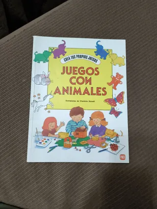 JUEGOS CON ANIMALES (CREA TUS PROPIOS JUEGOS)