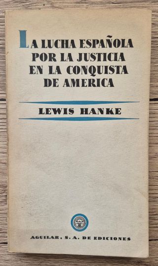 La lucha española por la justicia en América