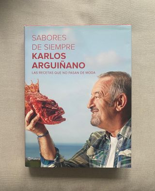 Los sabores de siempre con Karlos Arguiñano