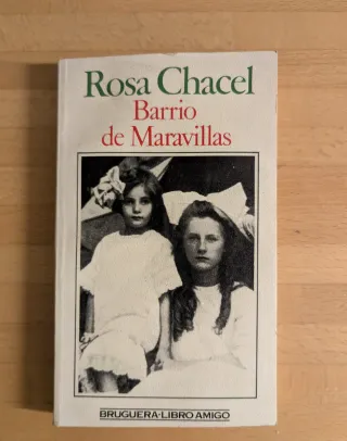 Barrio de Maravillas - Rosa Chacel