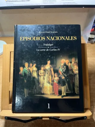 Episodios Nacionales Trafalgar La Corte de Carl...