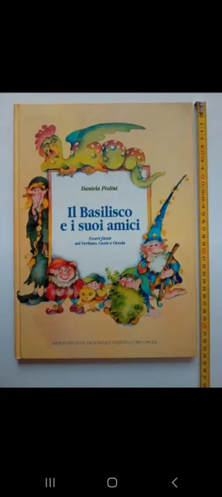Il Basilisco e i suoi amici di Daniela Piolini