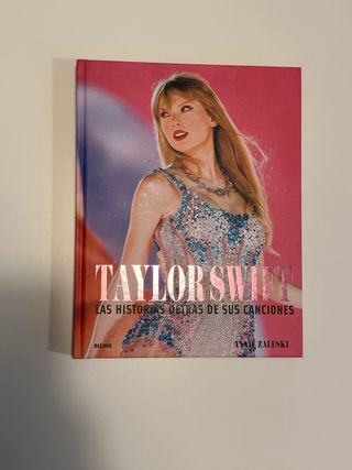 Taylor Swift. Historia destrás de sus canciones...