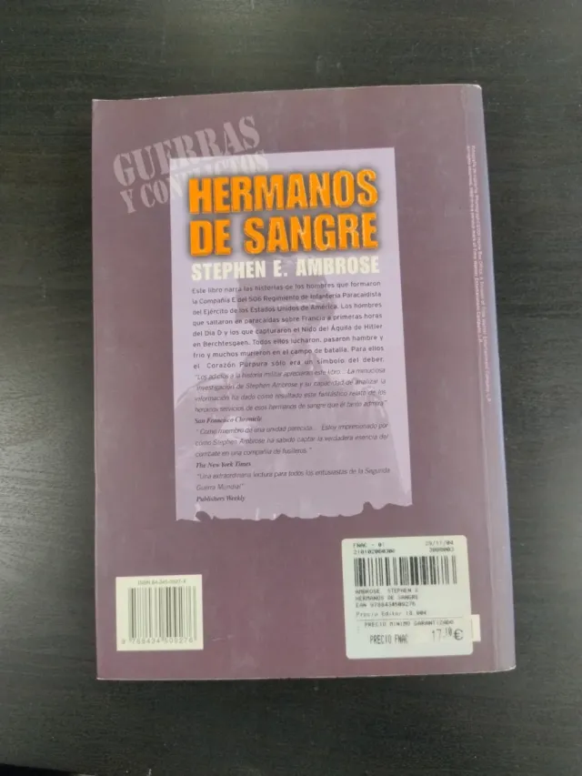 Hermanos de sangre: desde Normandia hasta el ni...