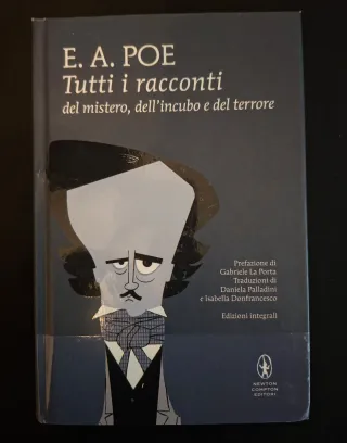 Tutti i racconti del mistero, dell'incubo e del...