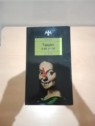 Vampiro a mi pesar. Novela juvenil Andreu Martín