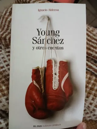 Young Sánchez y otros cuentos / Young Sanchez y...