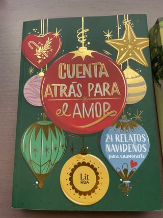 Cuenta atrás para el amor: 24 relatos para enam...