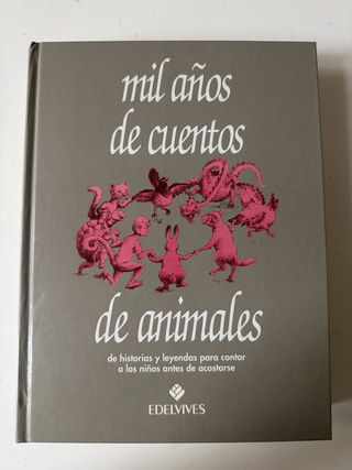 Mil años de cuentos de animales (Spanish Edition)