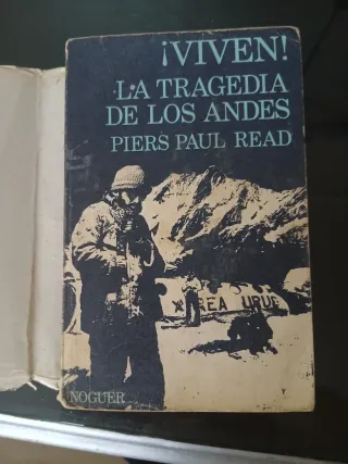 ¡Viven!: la tragedia de los Andes