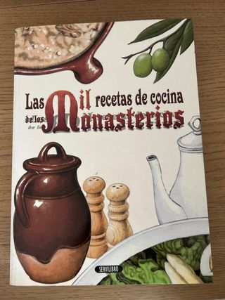 Las mil recetas de cocina de los monasterios