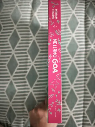 Me llamo Goa 1 - Me llamo Goa: El día que se pa...