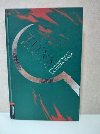 Titus Flaminius. La pista gala