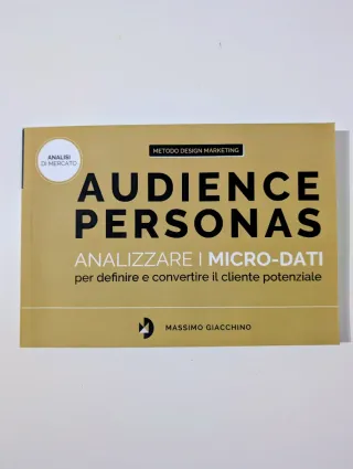 Audience Personas: Analizzare i micro-dati per ...
