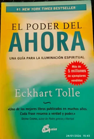 El poder del ahora: Una guía para la iluminació...