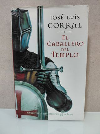 El caballero del templo. José Luis Corral Lafuente