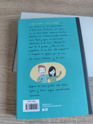 La vida es corta y luego te mueres: 120 microcu...
