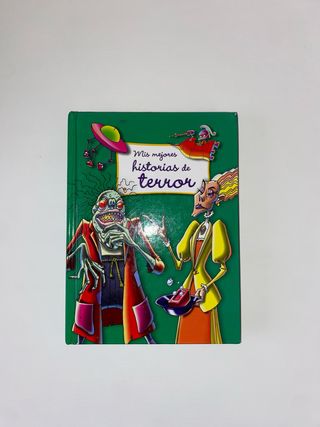 MIS MEJORES HISTORIAS DE TERROR