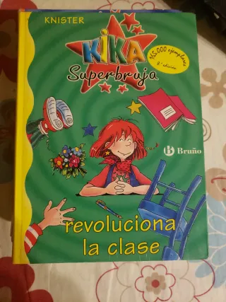 Kika Superbruja revoluciona la clase (Kika Supe...